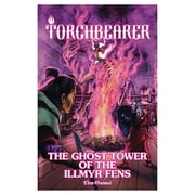 Burning Wheel BWH7205 Torchbearer 2E The Ghost Tower of the Ilmyr Fens Role Playing Game