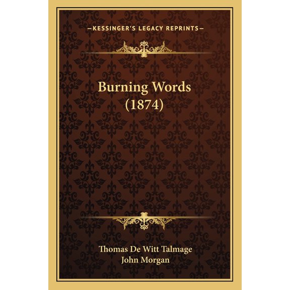 Burning Words (1874) (Paperback)