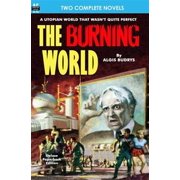 Burning World, The, Forever is Too Long Paperback by Chester S Geier, Algis Budrys