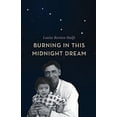 thumbnail image 1 of Pre-Owned Burning in this Midnight Dream 9781550506655, 1 of 1