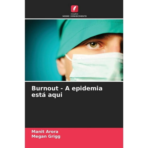 Burnout - A epidemia está aqui, (Paperback)