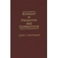 thumbnail image 1 of Burnout in Probation and Corrections, (Hardcover), 1 of 1