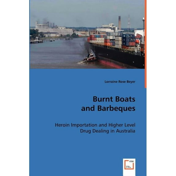 Burnt Boats and Barbeques (Paperback)