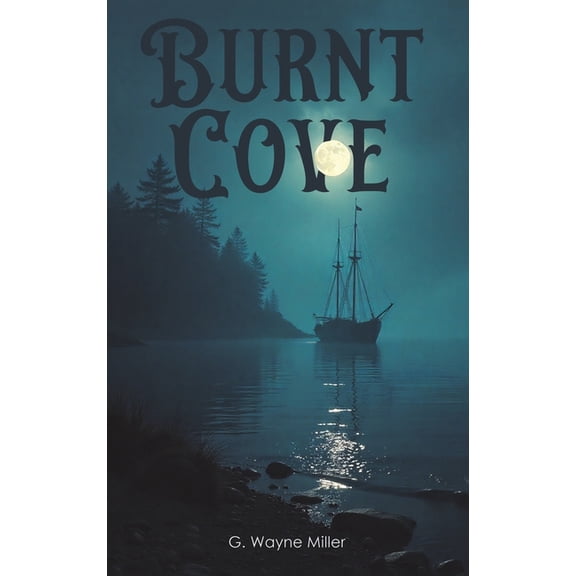 Burnt Cove, (Hardcover)
