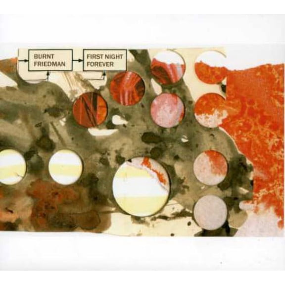 Burnt Friedman - First Night Forever - Electronica - CD