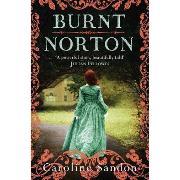 Burnt Norton (Paperback) by Caroline Sandon