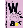 thumbnail image 1 of Burroughs, William S. The Wild Boys: A Book of the Dead, (Paperback), 1 of 1