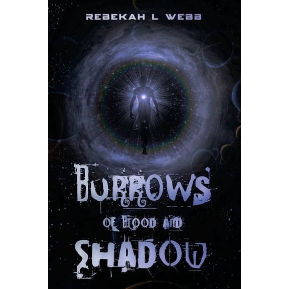 Burrows of Blood and Shadow, (Paperback)