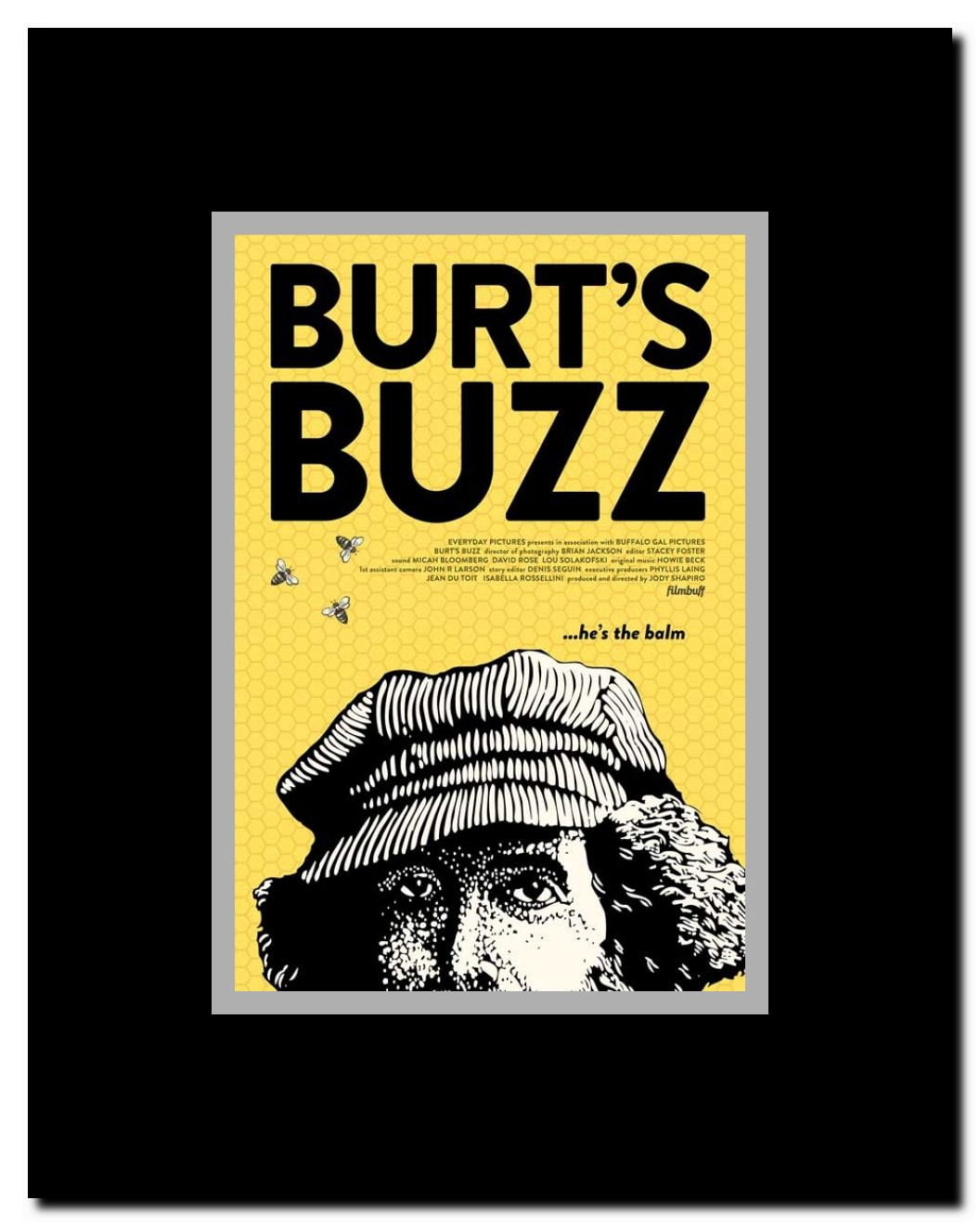Burt's Buzz Framed Movie Poster