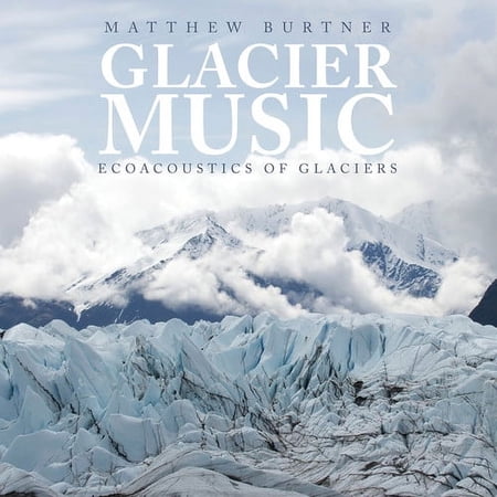 Burtner / Burtner / Rivanna Quartet - Glacier Music - Music & Performance - CD