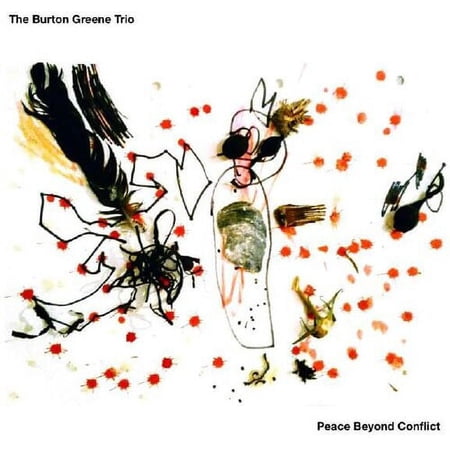 Burton Green Trio - Peace Beyond Conflict - Music & Performance - CD