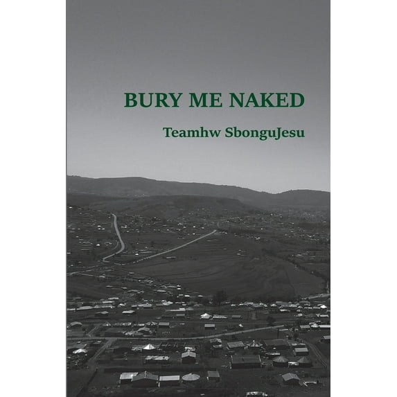Bury Me Naked, (Paperback)