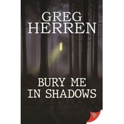 Bury Me in Shadows, Paperback
