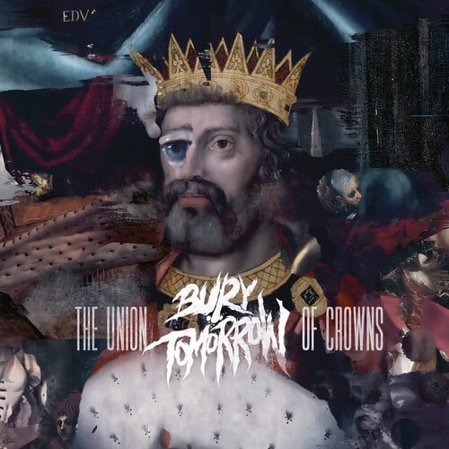 Bury Tomorrow - The Union Of Corwns - Music & Performance - Vinyl
