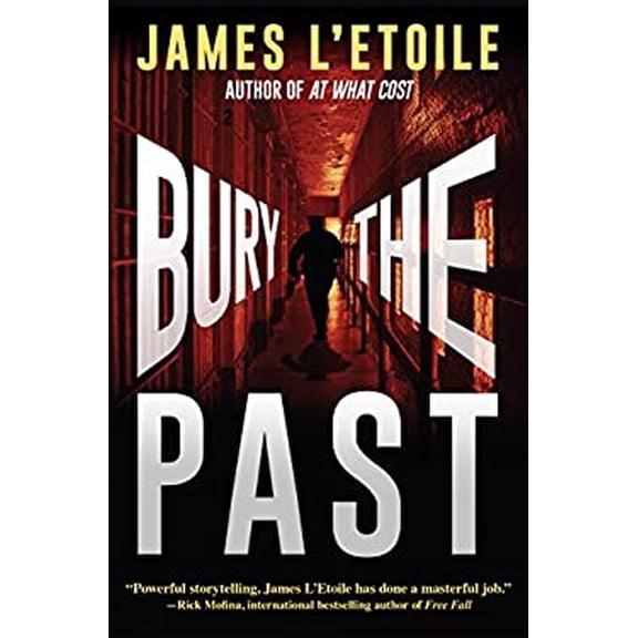 Pre-Owned Bury the Past: A Detective Penley Mystery, 9781683314424, 1683314425, Hardcover,