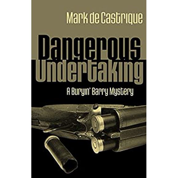 Pre-Owned Dangerous Undertaking (Buryin' Barry Series) (Hardcover) 1590580559 9781590580554