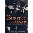 thumbnail image 1 of Pre-Owned Burying Caesar: The Churchill-Chamberlain Rivalry (Hardcover) 1585671304 9781585671304, 1 of 1