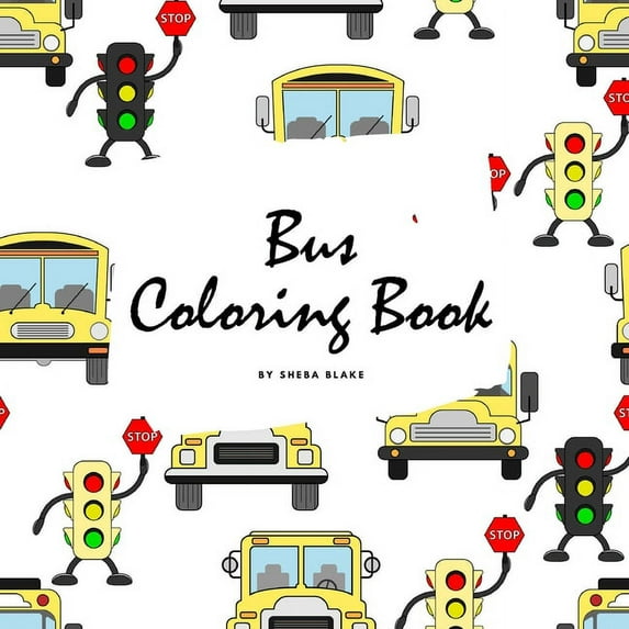 Bus Coloring Book for Children (8.5x8.5 Coloring Book / Activity Book) (Paperback)