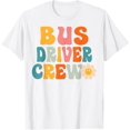 Bus Driver Crew Retro 1st Day of School Bus Driver TShirt
