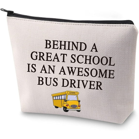 Bus Driver Gift Bus Driver Appreciation Makeup Bag Behind a Great School Is An Awesome Bus Driver Cosmetic Bag
