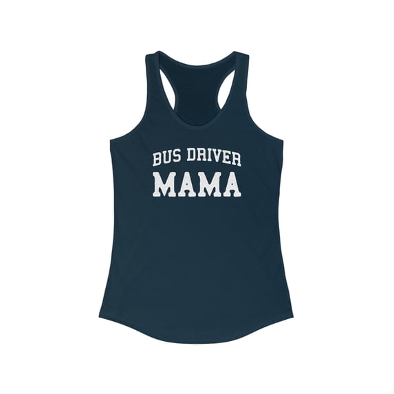 Bus Driver Mama Graduation Mom Tank Top Gifts Shirt Womens Sleeveless