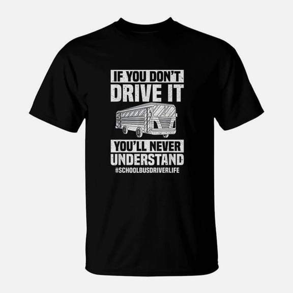 Bus Driver School Bus Driving TShirt