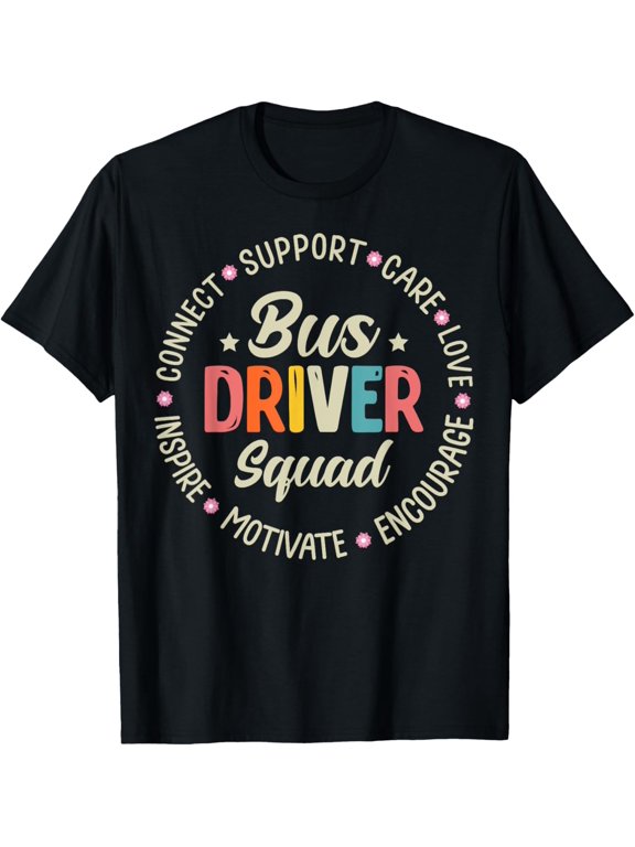 Bus Driver Squad Appreciation Week Back to School T-ShirtMen and women can wear, black T-shirts, gifts. Age: M,L,XL 2XL, 3XL, 235XL