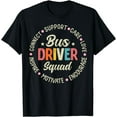 thumbnail image 1 of Bus Driver Squad Appreciation Week Back to School T-Shirt, 1 of 4