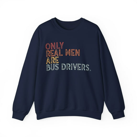 Bus Driver Sweatshirt Gifts Crew Neck Shirt Long Sleeve Unisex