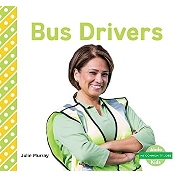 Pre-Owned Bus Drivers (Library Binding) 1532107862 9781532107863