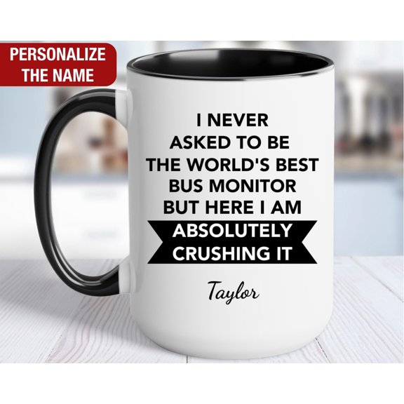 Bus Monitor Personalized Gift Worldamp39s Best Bus Monitor Mug Bus Monitor Coffee Cup Cust