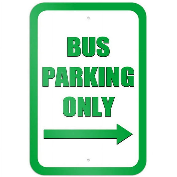 Bus Parking Only Right Arrow Green Sign