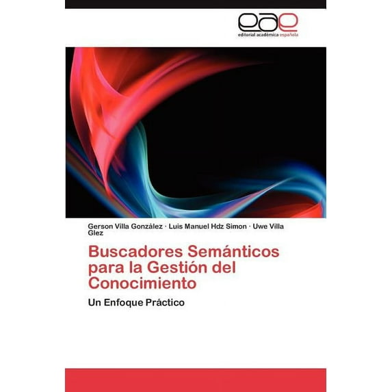 Buscadores Semanticos Para La Gestion del Conocimiento (Paperback)