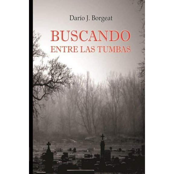 Buscando Entre Las Tumbas : Misterio (Paperback)