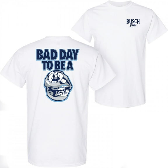 Busch Latte Bad Day To Be a Can White Front and Back Print T-Shirt-Small