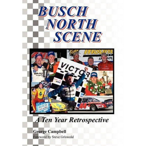 Busch North Scene - A Ten Year Retrospective (Hardcover)