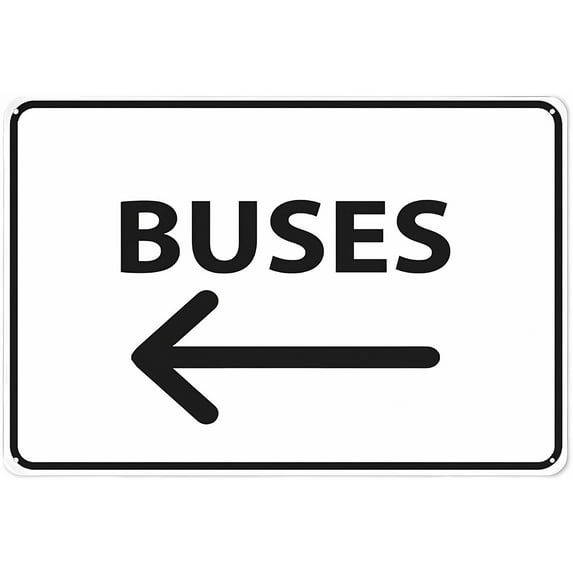 Buses (Left Arrow) Sign 12 x 8 Inches - Rust-Free Aluminum, Outdoor Metal Tin Sign, Practical for Home, Business, Yard, Road, Bus Stop Direction