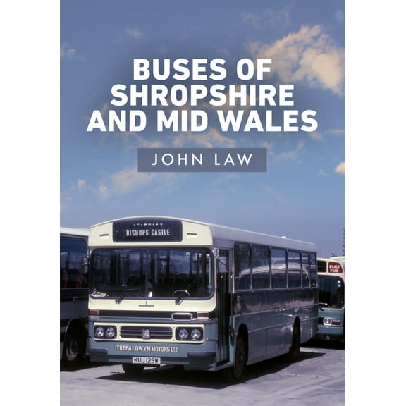 Buses of Shropshire and Mid Wales (Paperback)