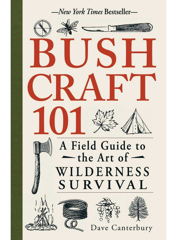 Bushcraft: Bushcraft 101 : A Field Guide to the Art of Wilderness Survival (Paperback)