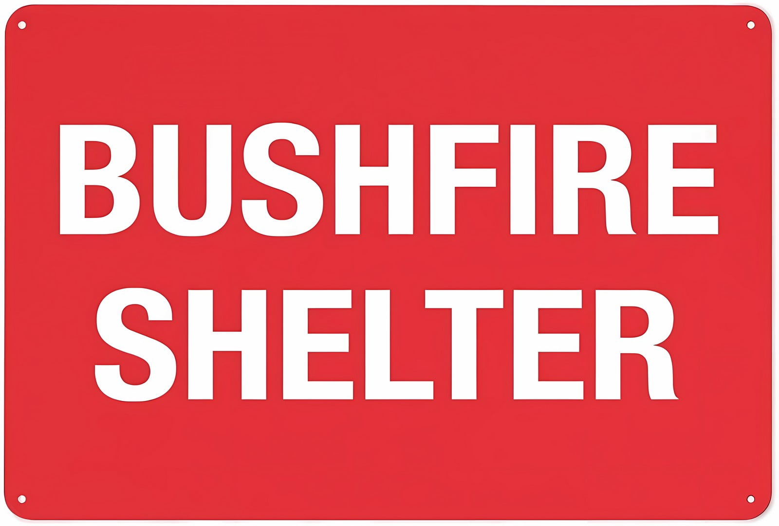 Bushfire Shelter Sign 12 x 8 Inches - Grade Reflective Rust-Free ...