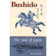 thumbnail image 1 of Pre-Owned Bushido: The Soul of Japan the Soul of Japan (Paperback) 080483413X 9780804834131, 1 of 1