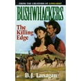 thumbnail image 1 of Pre-Owned Bushwhackers 03: The Killing Edge (Mass Market Paperback) 0515121770 9780515121773, 1 of 1