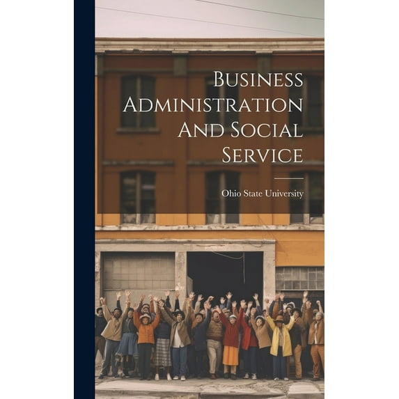 Business Administration And Social Service (Hardcover)