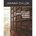 thumbnail image 1 of Business Administration Strategy Science (Paperback), 1 of 1