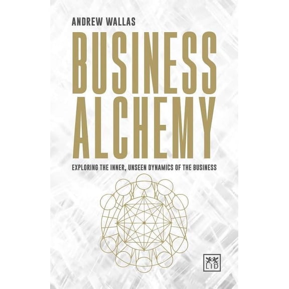 Business Alchemy (Paperback)