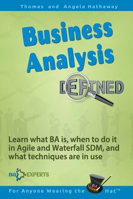 Business Analysis Fundamentals - Simply Put!: Business Analysis Defined ...