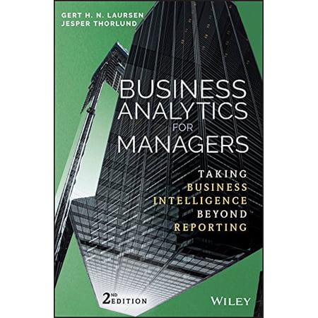 Pre-Owned Business Analytics for Managers: Taking Business Intelligence Beyond Reporting (Wiley and SAS Business Series)