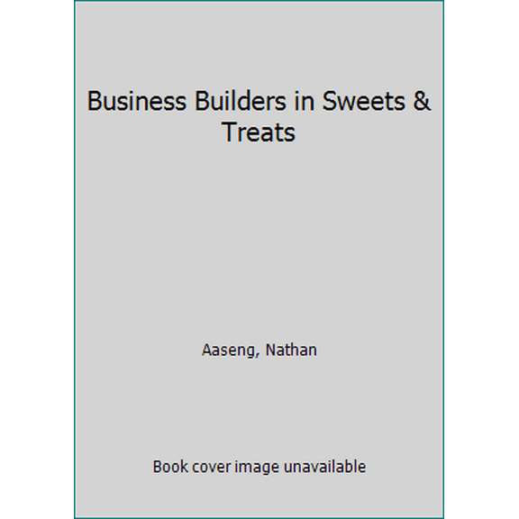 Pre-Owned Business Builders in Sweets & Treats (Library Binding) 1881508846 9781881508847