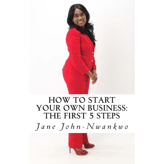 Business Coaching: How to start your own business: The first 5 steps (Paperback)