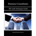 thumbnail image 1 of Business Consultants: IRS Audit Techniques Guide (Paperback), 1 of 1